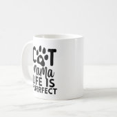 Mug Cat Mama vie est parfait (Devant gauche)