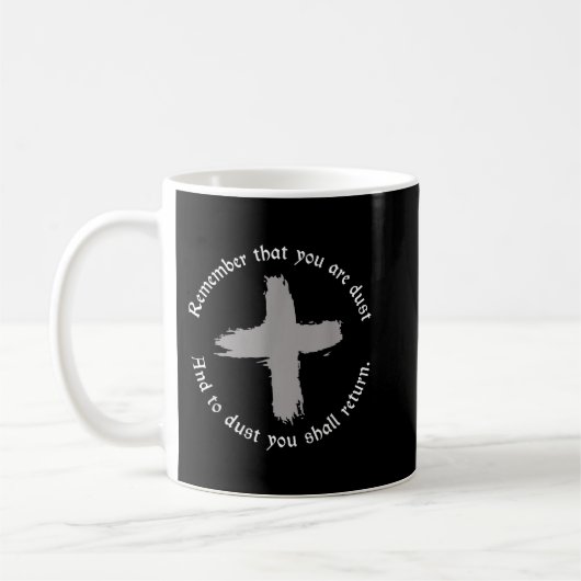 Mug Catholique Lent Ash Mercredi Rappelez-Vous Que Vou (Gauche)