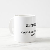 Mug Catholiques : Kickin il vieille école (Devant gauche)