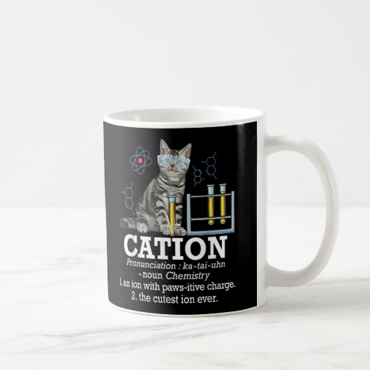 Mug Cation Fun Chimie Humour Science Enseignant Chat P (Droite)