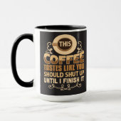 Mug Ce Café Teste Comme Vous Devriez Fermer Drôle (Gauche)
