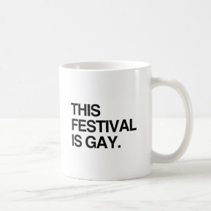 Mug Ce festival est gay