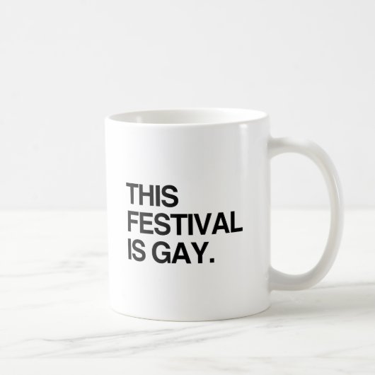 Mug Ce festival est gay (Droite)