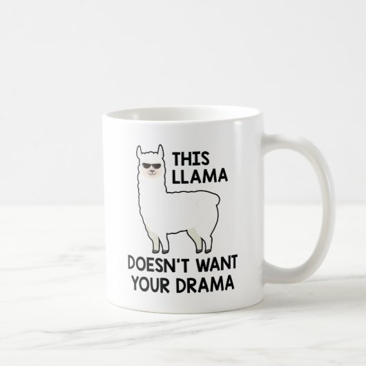 Mug Ce Llama Ne Veut Pas De Votre Drame (Droite)