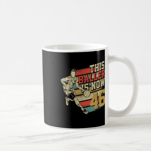 Mug Ce Ller a maintenant 46 ans Cadeau pour 46e annive (Droite)