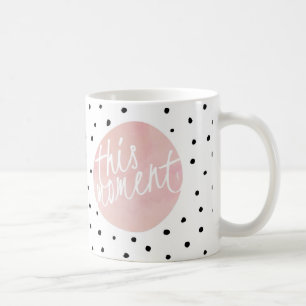Mug Ce moment - Typographie et Danse Pointe