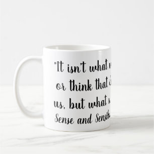 Mug "Ce n’est pas ce que nous disons ou pensons qui dé