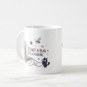 Mug "Ce n’est pas un bug, c’est une fonctionnalité" Ca (Devant gauche)