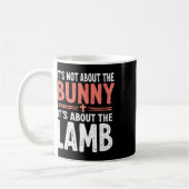 Mug Ce n'est pas à propos du lapin, c'est à propos de (Gauche)