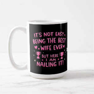 Mug Ce n'est pas facile d'être la meilleure femme jama