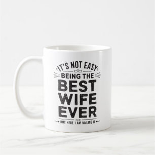 Mug Ce n'est pas facile d'être la meilleure femme jama