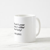 Mug Ce n'est pas la fête du thé Effin' de ta mère ! (Devant droit)