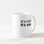 Mug Ce n'est pas moi C'est toi (Devant droit)