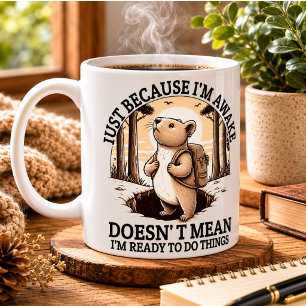 Mug Ce n'est pas parce que je suis éveillé que je suis