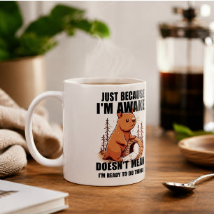 Mug Ce n'est pas parce que je suis éveillé que je suis