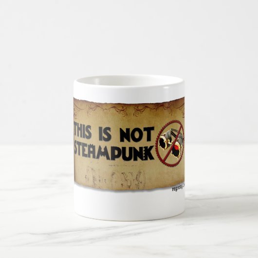 Mug Ce n'est pas Steampunk (Centre)