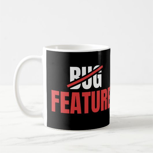 Mug Ce n'est pas un bug, c'est une fonctionnalité | In (Gauche)