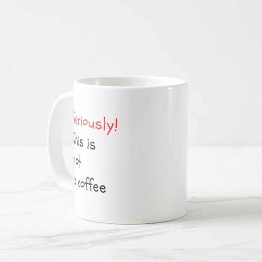 Mug Ce n'est pas un café (Devant gauche)