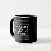 Mug Ce N'Était Pas Très De Données Qui Vous Ont Donné  (Devant gauche)