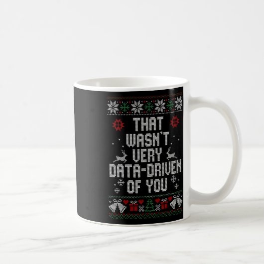 Mug Ce N'Était Pas Très Les Données Qui Vous Ont Donné (Droite)