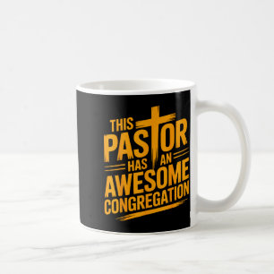 Mug Ce pasteur a une congrégation chrétienne géniale 