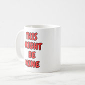 Mug Ce Pourrait Être Du Vin (Devant gauche)