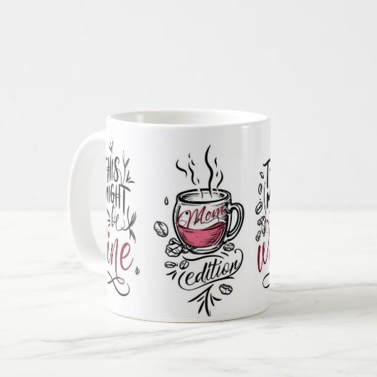 Mug Ce pourrait être du vin - édition maman' (Devant gauche)