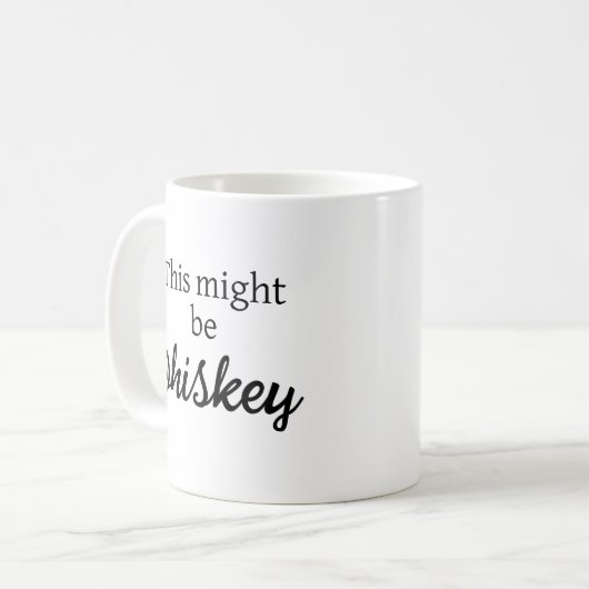 Mug Ce pourrait être un Whiskey (Devant gauche)