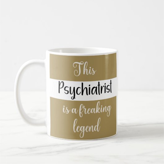 Mug Ce Psychiatre Est Une Légende Fou Drôle (Gauche)