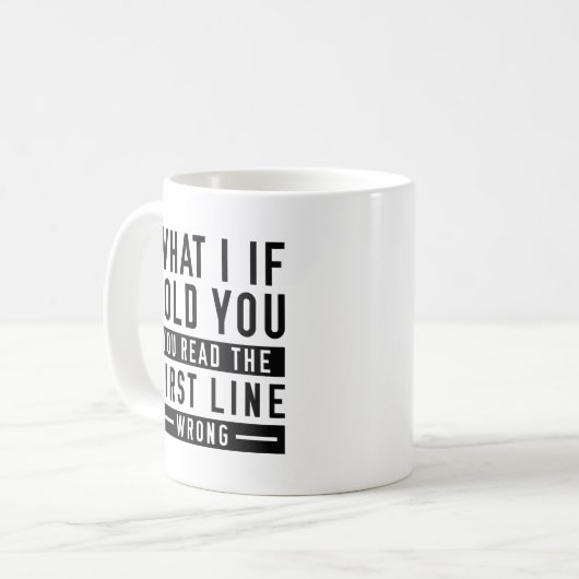 Mug Ce Que Je Vous Ai Dit (Devant gauche)