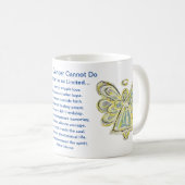 Mug Ce que le cancer ne peut pas faire Poem Art Café C (Devant droit)