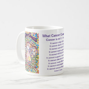 Mug Ce que le cancer ne peut pas faire Poem Art Café C