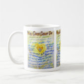 Mug Ce que le cancer ne peut pas faire Poem Art Café C (Gauche)