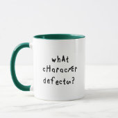 Mug Ce que le personnage déplaît Drôle Citation Récupé (Gauche)