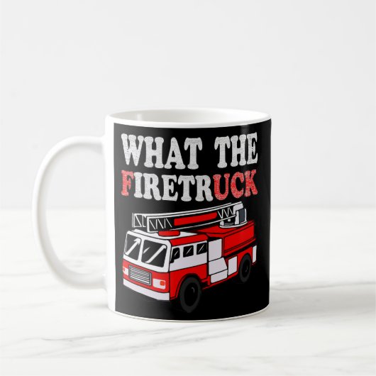 Mug Ce Que Les Hommes Du Camion Garçon Pompier Papa Fe (Gauche)