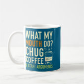 Mug Ce que ma bouche fait engloutir du café commence d (Gauche)