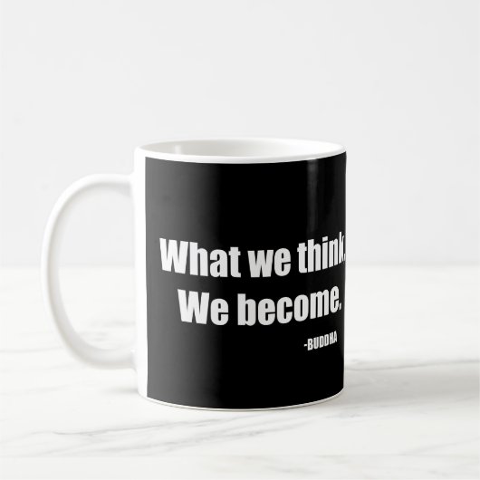 Mug Ce que nous pensons devenir. Bouddha (Gauche)