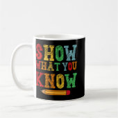 Mug Ce que vous connaissez Funny Exam Test Jour Étudia (Gauche)