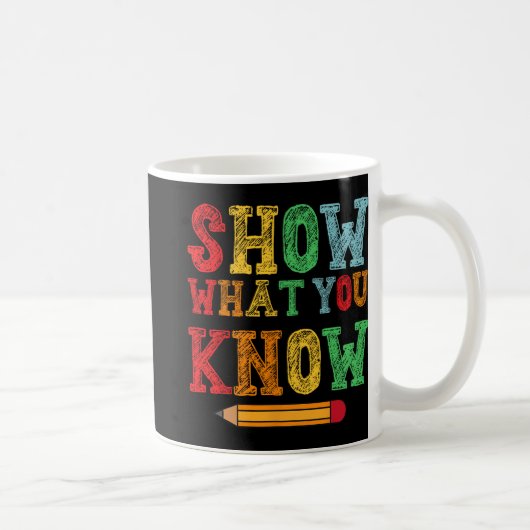 Mug Ce que vous connaissez Funny Exam Test Jour Étudia (Droite)