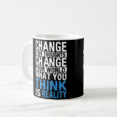 Mug Ce Que Vous Pensez Est Réalité - Motivation (Devant gauche)