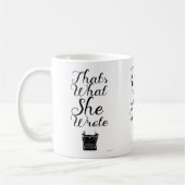 Mug Ce Qu'Elle A Écrit Fun Femme Author Motto (Gauche)