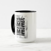 Mug Ce qui m'inspire me rend impressionnant (Devant gauche)