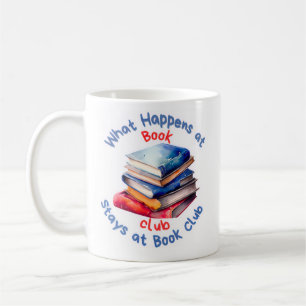 Mug Ce qui se passe au Book Club reste au Book Club