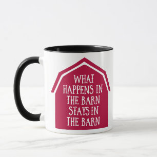 Mug Ce qui se passe dans la grange reste dans la grang