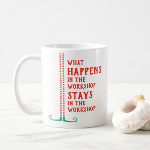 Mug Ce qui se passe dans l'atelier Funny Elf Legs Chau