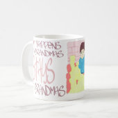 Mug Ce qui se produit aux grand-mamans (Devant gauche)