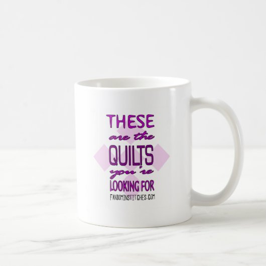 Mug Ce sont les édredons que vous recherchez (le (Droite)
