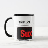 MUG CE TRAVAIL… (Gauche)