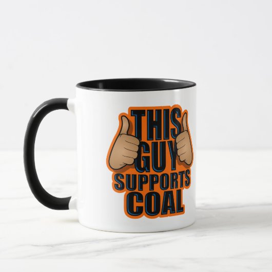 MUG CE TYPE SOUTIENT LE CHARBON (Gauche)