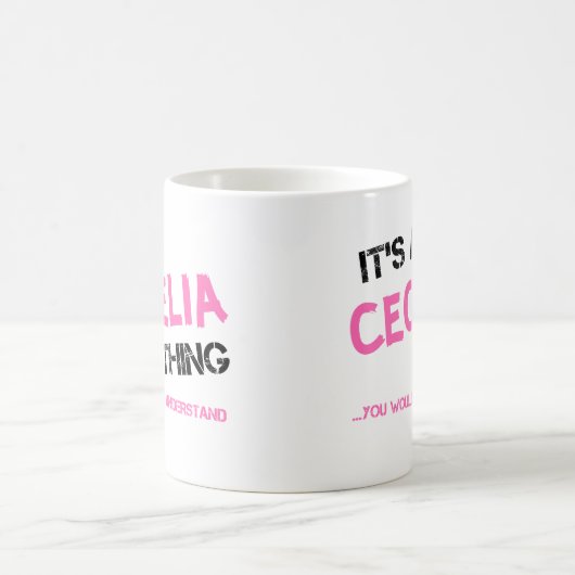 Mug Cecilia ce que tu ne comprendrais pas T-shirt (Centre)